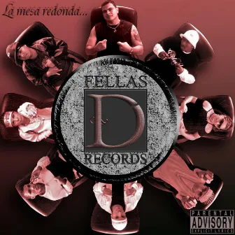 La Mesa Redonda by Da Fellas Records