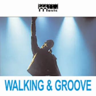 Walking & Groove by Unknown Artist