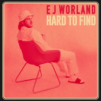 Hard to Find by EJ Worland