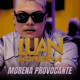 Morena Provocante by Luan Moreira