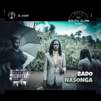 Bado Nasonga by Di Madd