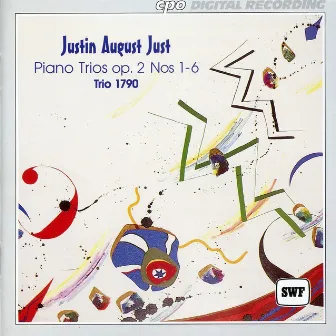 Just: Piano Trios, Op. 2, Nos. 1-6 (Trio 1790) by Johann August Just