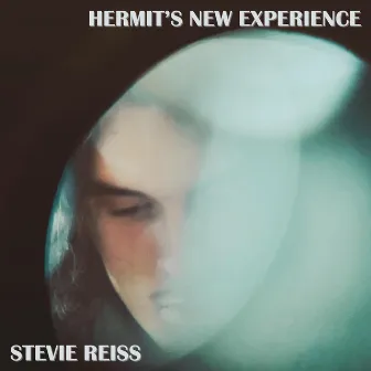 Hermit's New Experience by Stevie Reiss