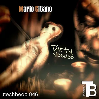 Dirty Voodoo by Mario Gitano