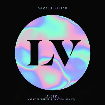 Desire (Bladerunner & Saxxon Remix) by Savage Rehab