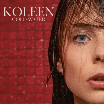 Cold Water by KØLEEN