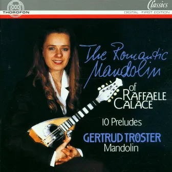 Raffaele Calace: 10 Preludes by Gertrud Tröster