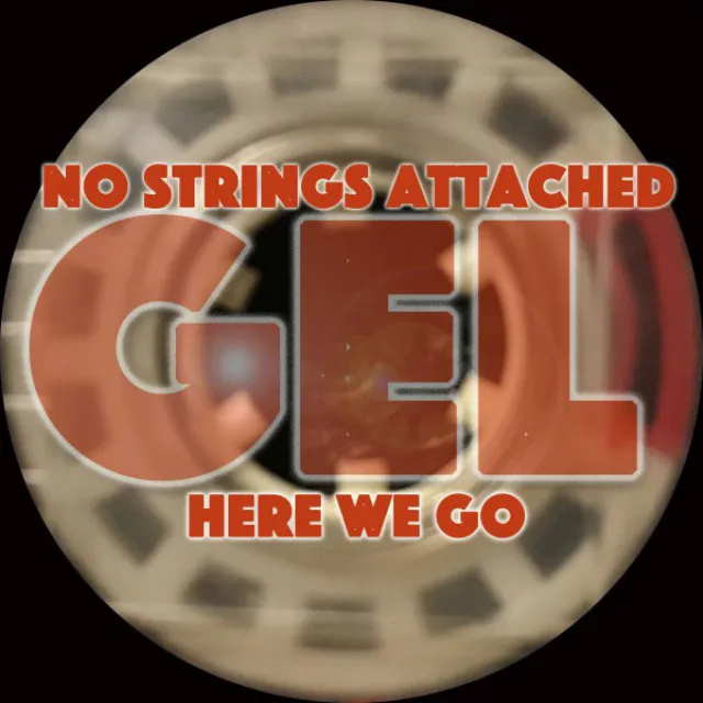 No Strings Attached / Here We Go