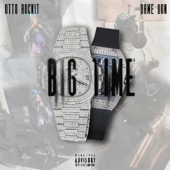 BIG TIME by Ottorockit