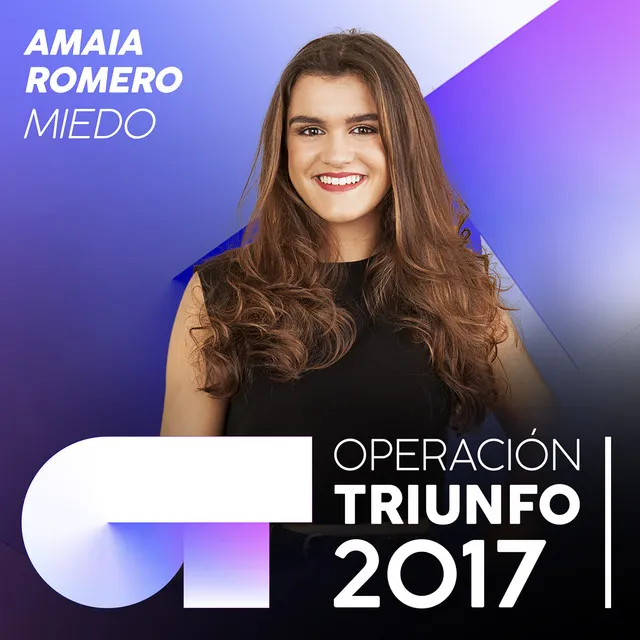 Miedo - Operación Triunfo 2017