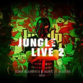 Jungle Live 2 by King Magneto