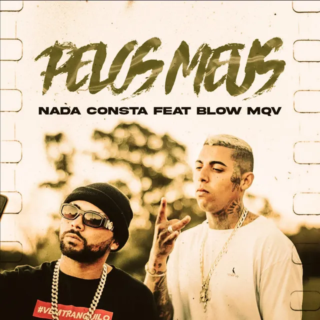 Pelos Meus (feat. BlowMQv)