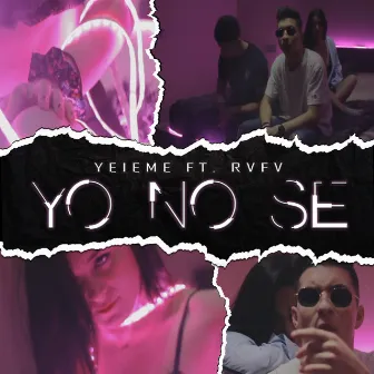 Yo No Se by Yeieme