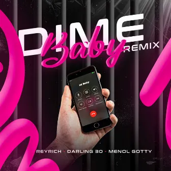 Dime Baby (Remix) by Menol Gotty