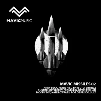 Mavic Missiles, Vol. 02 by Annie Hill