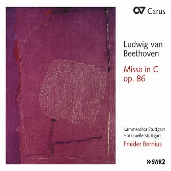 Beethoven: Mass in C Major, Op. 86; Cherubini: Sciant gentes by Hofkapelle Stuttgart