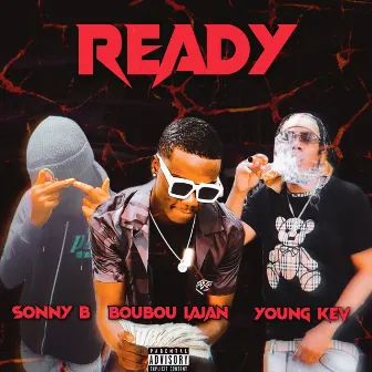 Ready by Sonny B