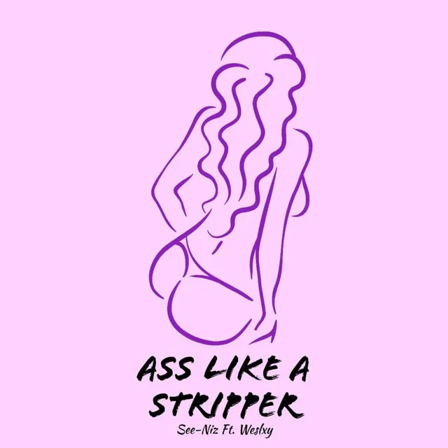 Ass Like A Stripper