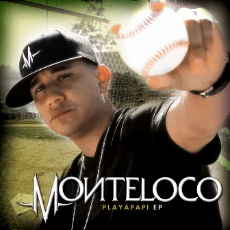 PlayaPapi-EP by Monteloco