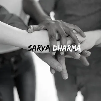 Sarva Dharma by THE THEMBERS