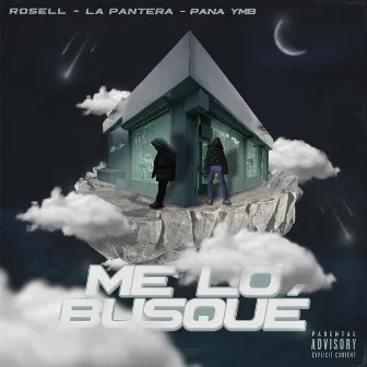 Me Lo Busqué by Pana YMB