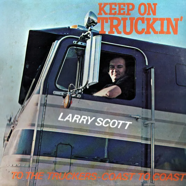 Keep On Truckin'