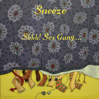 Shhh! Sex Gang… by Sneeze