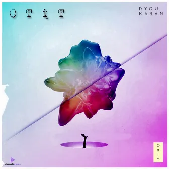 Otit by Dyou