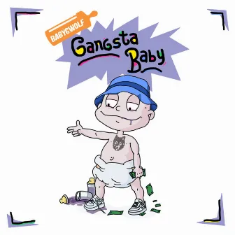 Gangsta Baby by babyGwolf