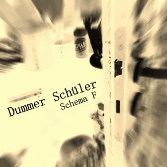 Schema F by Dummer Schüler