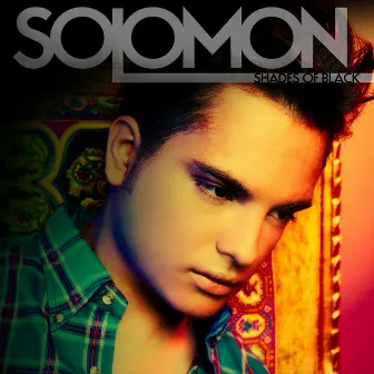 Shades of Black by Solomon