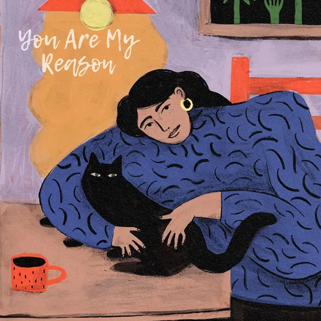 You Are My Reason