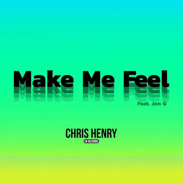 Make Me Feel