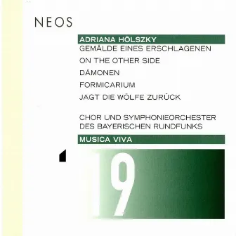 Musica Viva, Vol. 19: Hölszky by Adriana Hölszky