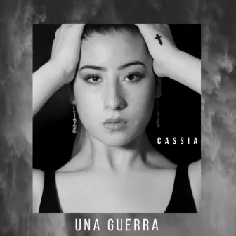 Una Guerra by Cassia