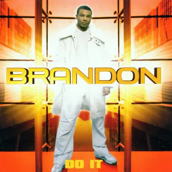 Do It by Brandon