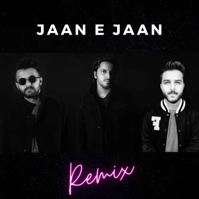 Jaan E Jaan - Remix