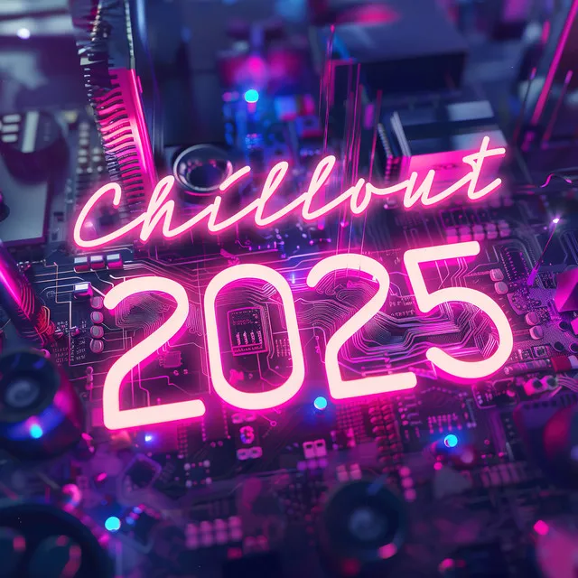 Chill Out 2025