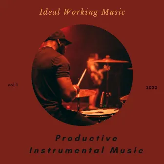 Ideal Working Music by Productive Instrumental Music