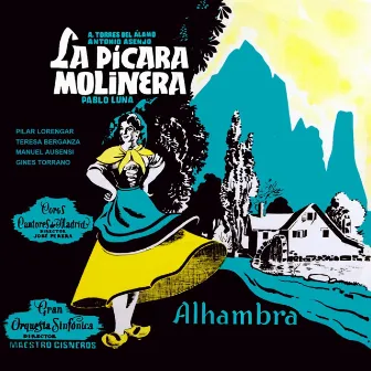 La Picara Molinera by Indalecio Cisneros