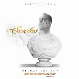 Sencillos (Deluxe Edition) by Danny DG Garcia