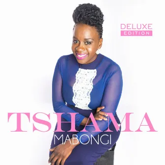 Tshama (Deluxe Edition) by Mabongi