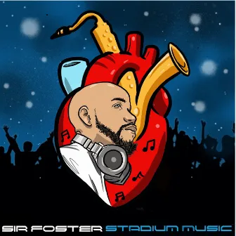 Stadium Music by Sir Foster