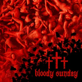 Bloody Sunday by Violent J