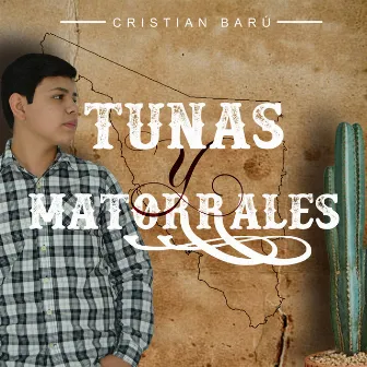 Tunas Y Matorrales by Cristian Barú