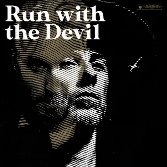 Run with the Devil (feat. Jørgen Munkeby) by Me And That Man