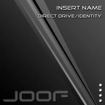 Direct Drive by Insert Name