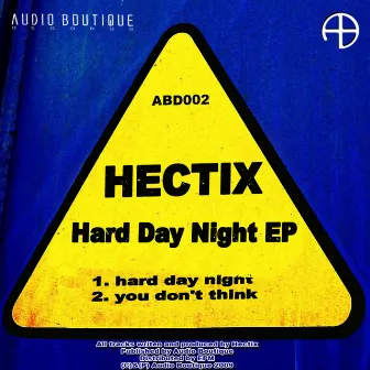 Hard Day Night by Hectix