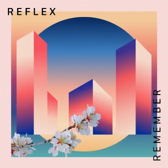 Remember by REFLEX