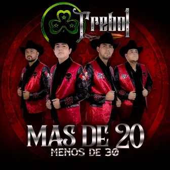 Más De 20 Menos De 30 by Grupo Trebo1